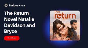 the return novel natalie and bryce ending explained: Does the ambiguous nature of the ending allow for multiple interpretations?